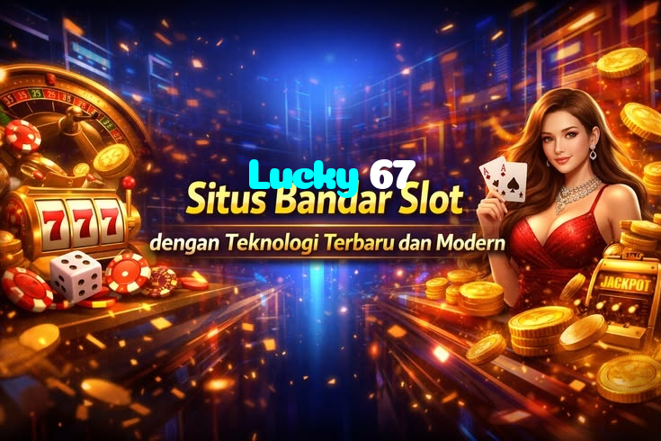 Lucky 67